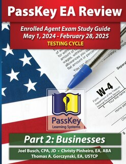 Front cover_PassKey Learning Systems EA Review Part 2 Businesses; Enrolled Agent Study Guide