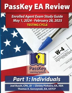Front cover_PassKey Learning Systems EA Review Part 1 Individuals; Enrolled Agent Study Guide