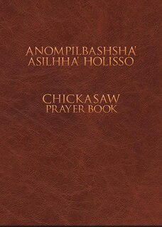 Front cover_Anompilbashsha' Asilhha' Holisso