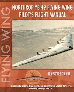Front cover_Northrop YB-49 Flying Wing Pilot's Flight Manual