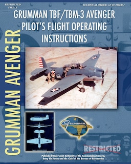 Couverture_Grumman TBF / TBM-3 Avenger Pilot's Flight Operating Instructions
