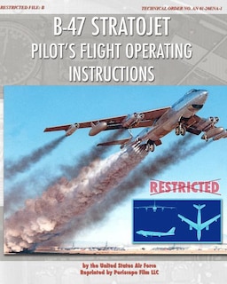 Couverture_B-47 Stratojet Pilot's Flight Operating Instructions