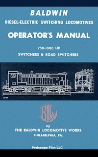 Front cover_Baldwin Diesel-Electric Switching Locomotives Operator's Manual