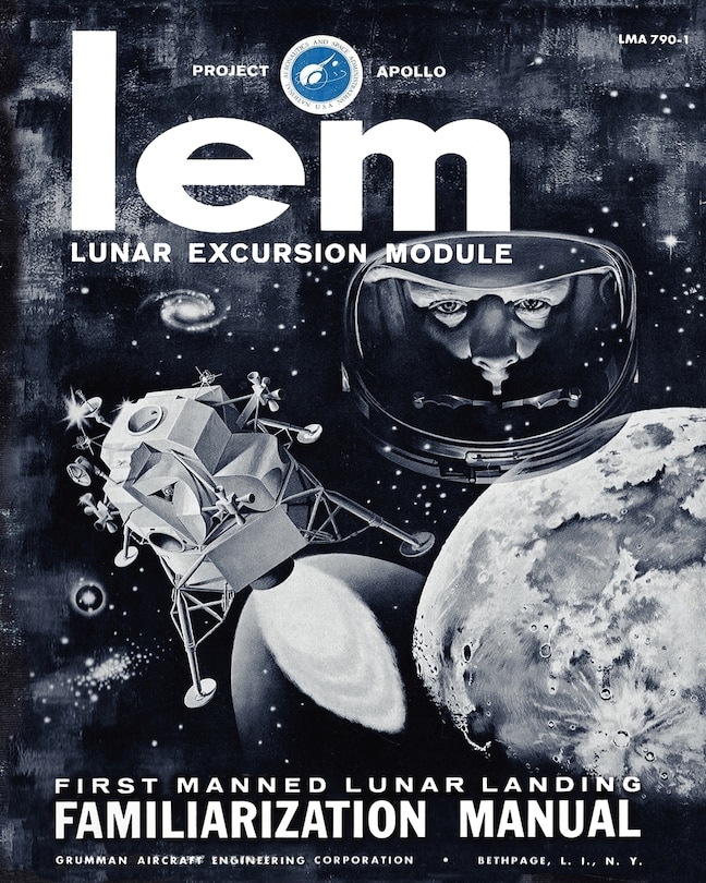 Front cover_Lem Lunar Excursion Module Familiarization Manual