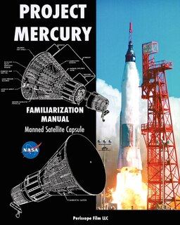 Front cover_Project Mercury Familiarization Manual Manned Satellite Capsule