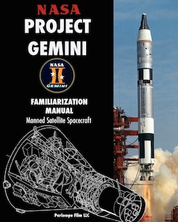 Front cover_Nasa Project Gemini Familiarization Manual Manned Satellite Spacecraft