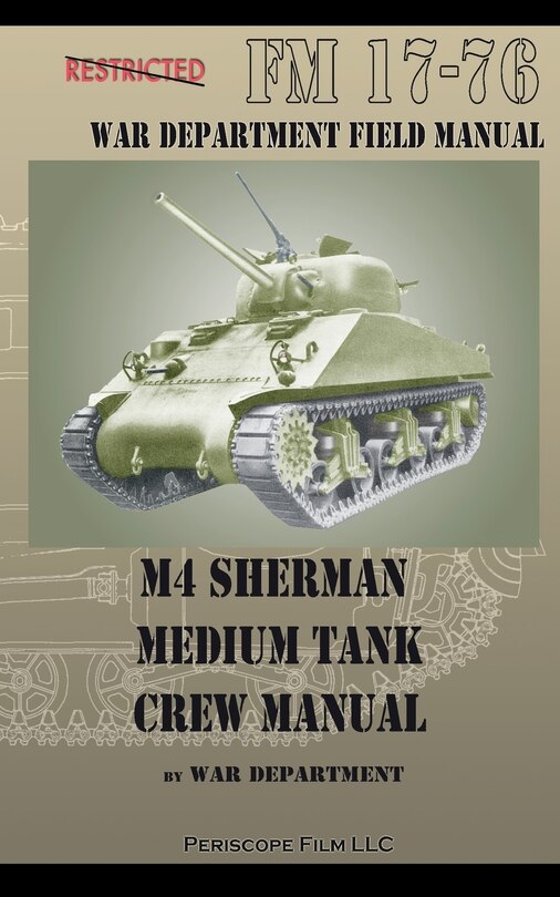 Front cover_M4 Sherman Medium Tank Crew Manual