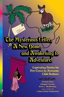 Couverture_The Mysterious Letter, a New Home, and Awakening to Adventure!