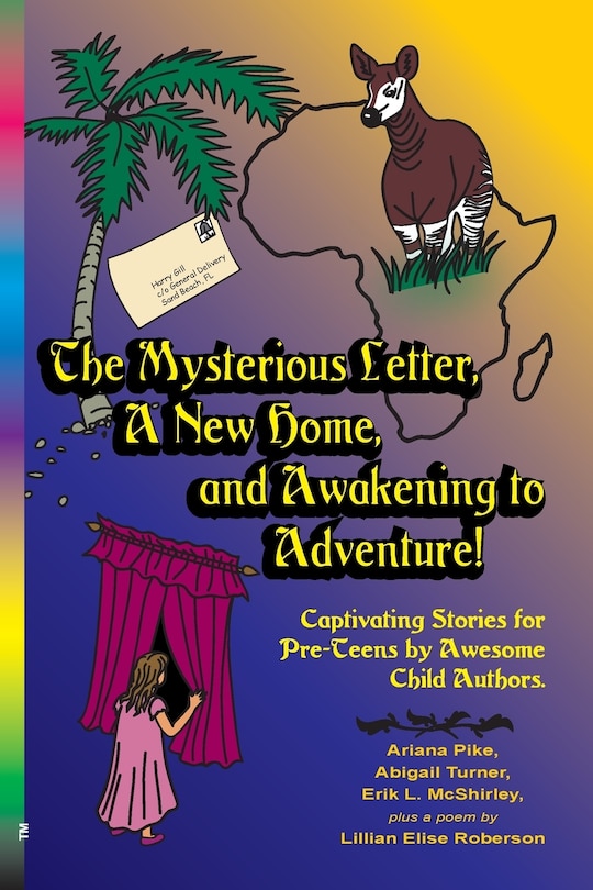Couverture_The Mysterious Letter, a New Home, and Awakening to Adventure!