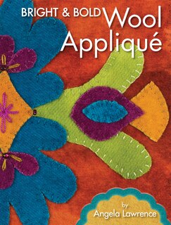 Front cover_Bright & Bold Wool Applique
