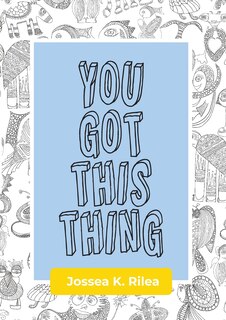 Front cover_You Got This Thing