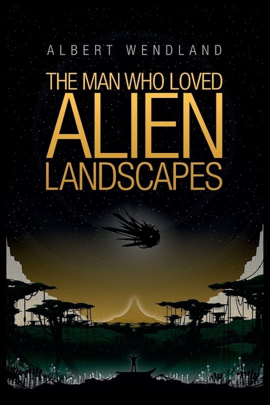 Couverture_The Man Who Loved Alien Landscapes