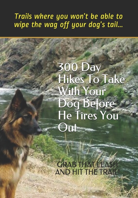Couverture_300 Day Hikes To Take With Your Dog Before He Tires You Out