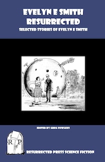 Front cover_Evelyn E. Smith Resurrected