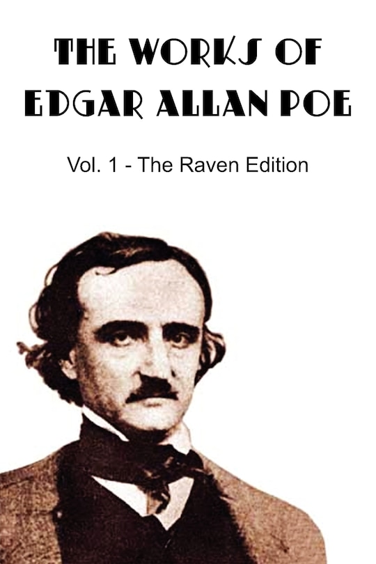 Front cover_The Works of Edgar Allan Poe, the Raven Edition - Vol. 1