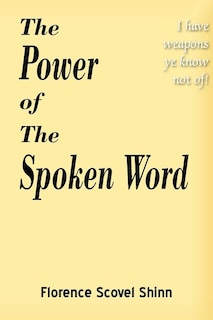 The Power of the Spoken Word