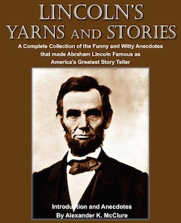 Front cover_Lincoln's Yarns and Stories