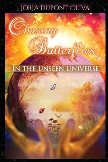 Front cover_Chasing Butterflies in the Unseen Universe