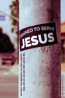 Couverture_Trained To Serve Jesus