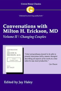 Couverture_Conversations With Milton H. Erickson Md Vol 2