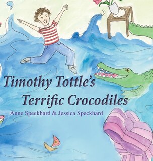 Couverture_Timothy Tottle's Terrific Crocodiles