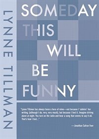 Front cover_Someday This Will Be Funny
