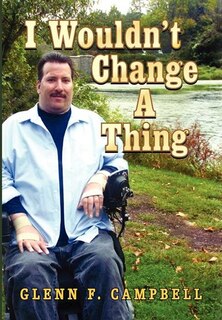 Front cover_I Wouldn't Change A Thing