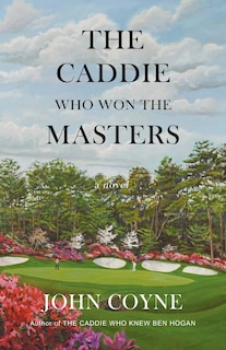 Couverture_The Caddie Who Won The Masters