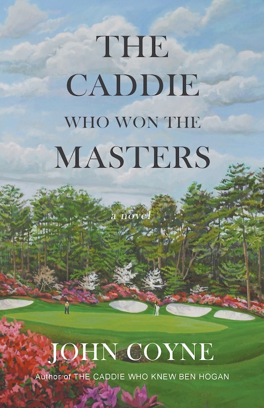 Front cover_The Caddie Who Won The Masters