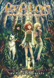 Avalon: Web of Magic Omnibus 1: Web Of Magic Omnibus 1