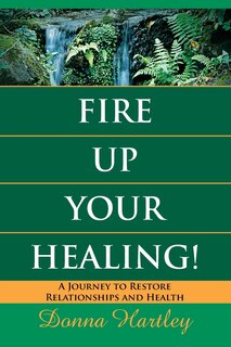 Couverture_Fire Up Your Healing