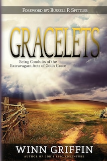 Gracelets: Being Conduits of the Extravagant Acts of God's Grace