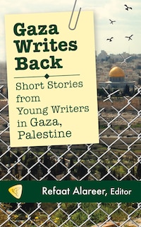 Front cover_Gaza Writes Back