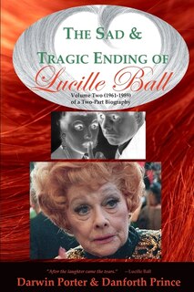 Couverture_The Sad and Tragic Ending of Lucille Ball