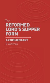 Front cover_The Reformed Lord's Supper Form