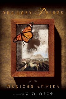 Front cover_The Last Prince of the Mexican Empire