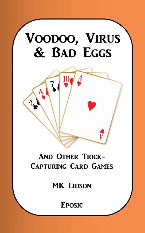 Front cover_Voodoo, Virus & Bad Eggs and Other Trick-Capturing Card Games