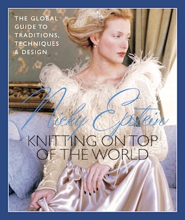 Couverture_Nicky Epstein's Knitting on Top of the World