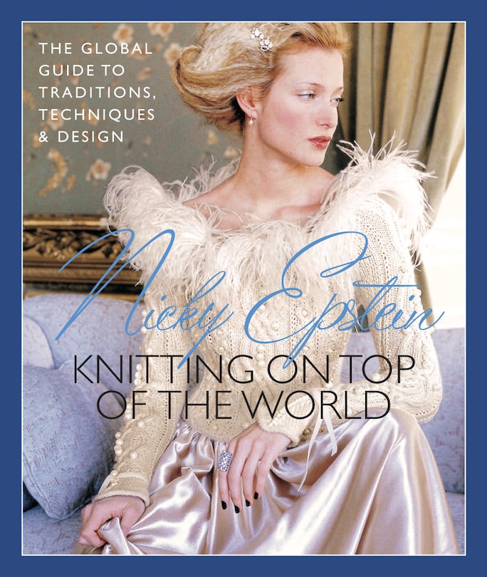 Couverture_Nicky Epstein's Knitting on Top of the World
