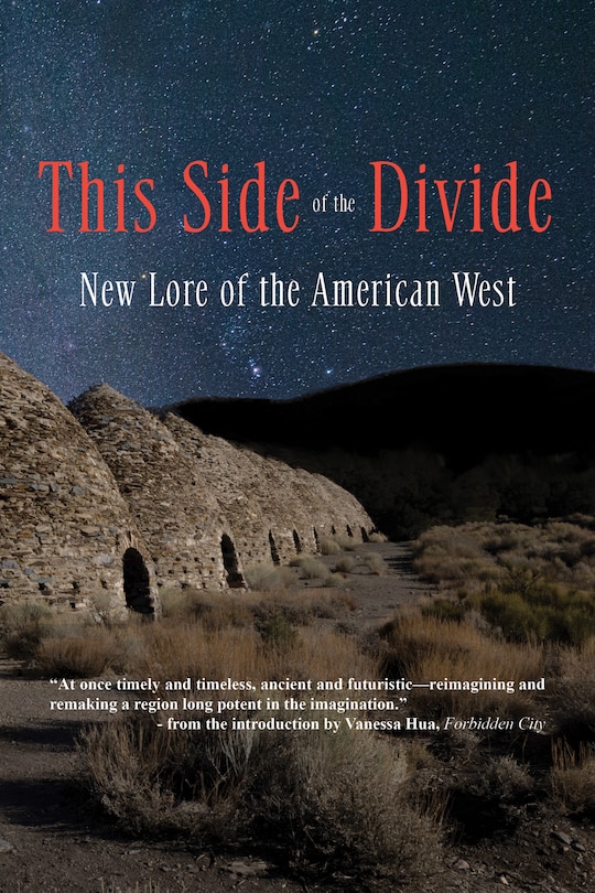 This Side of the Divide: New Lore of the American West