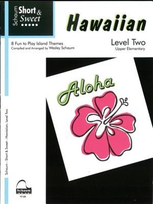 Short & Sweet: Hawaiian: Level 2 Upper Elementary Level
