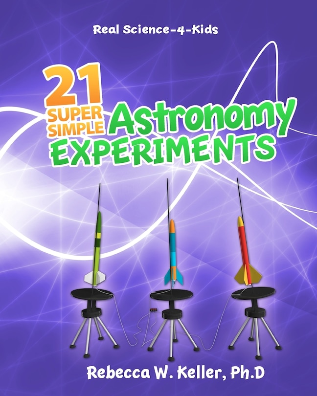 Front cover_21 Super Simple Astronomy Experiments