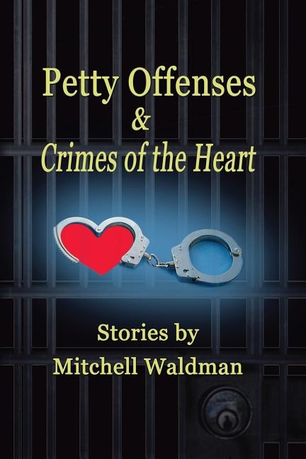 Front cover_Petty Offenses and Crimes of the Heart