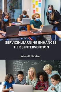 Front cover_Service-learning enhances Tier 3 intervention