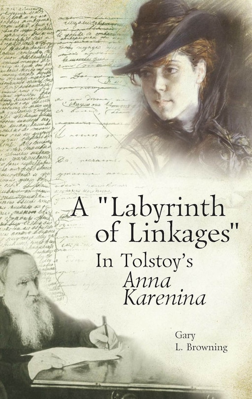 Couverture_A labyrinth Of Linkages In Tolstoy's Anna Karenina