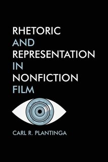 Front cover_Rhetoric and Representation in Nonfiction film