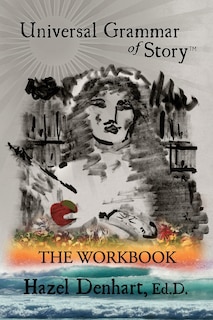 Couverture_Universal Grammar Of Story(tm)