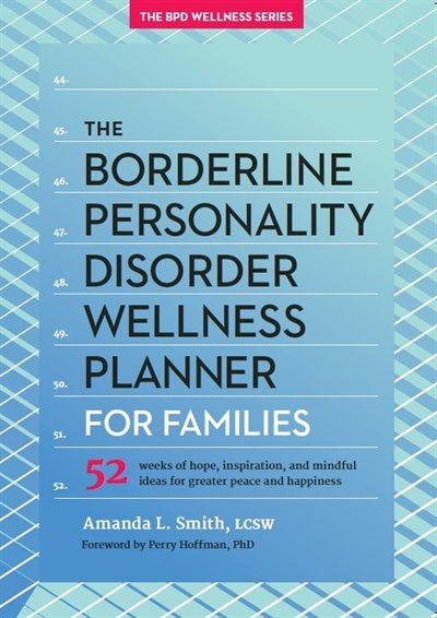 Front cover_The Borderline Personality Disorder Wellness Planner For Families