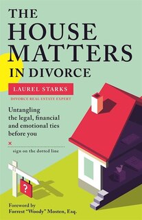 Front cover_The House Matters In Divorce