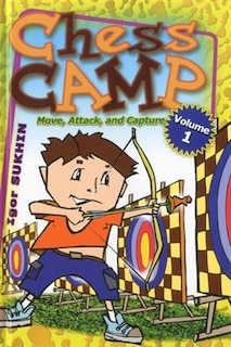 Chess Camp: Move, Attack, And Capture